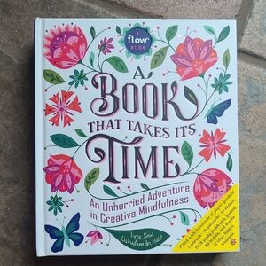 New! A Book That Takes Its Time Hard Cover interactive Mindfulness Journey Book